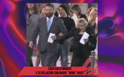 Zach Galifianakis y su relación con Marie «Mimi» Haist